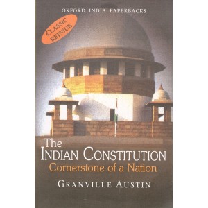 Oxford's The Indian Constitution Cornerstone of a Nation by Granville Austin